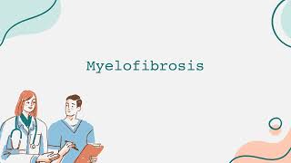 Myelofibrosis [upl. by Cirdnek887]