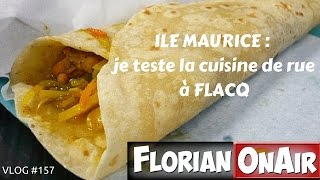 ILE MAURICE 2 Tests de cuisine de rue à Flacq  VLOG 157 [upl. by Ycnaf]