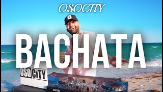 Bachata Mix 2023  The Best of Bachata 2023 by OSOCITY [upl. by Christalle]