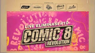 LIVE ELIMINASI 10 COMIC 8 REVOLUTION comic8revolution [upl. by Anatolio]