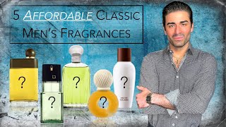 5 Affordable Classic Mens Fragrances [upl. by Notlem]