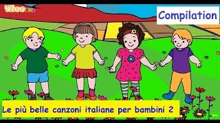 Le più belle canzoni italiane per bambini 2  Mix  Canzone per bambini  Yleekids Italiano [upl. by Eeryt215]