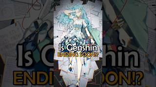 The End of Genshin Impact is SOON genshinimpact genshin [upl. by Aramahs633]