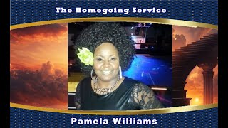 The Homegoing Service of Pamela Williams [upl. by Crispa463]