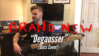 Brand New  “Degausser” Bass Cover [upl. by Aig]