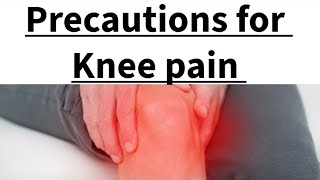 PRECAUTIONS FOR KNEE JOINT PAIN PATIENT BY DR PRASHANT BIRADAR [upl. by Lolanthe]