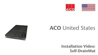 ACO quotHow Toquot Series Self  DrainMat Install [upl. by Ydnagrub]