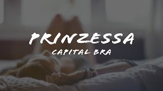 Capital Bra  Prinzessa Lyrics [upl. by Locin]