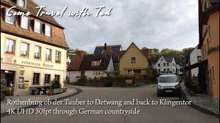 Rothenburg ob der Tauber to Detwang and back to Klingentor  4K UHD 30fps through German countryside [upl. by Jennine619]