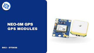 NEO 6M GPS Module  DT0008  Insights [upl. by Melise]