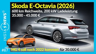 ELEKTROAUTONEWS 87  Skoda EOctavia 2026 Preis um die 35000 € [upl. by Yeldahc280]