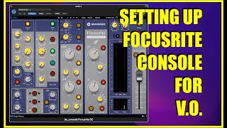 Setting up Focusrite Console for Voice Over [upl. by Meensat]