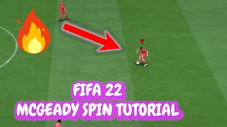 FIFA 22 McGEADY SPIN TUTORIAL [upl. by Ayekel455]