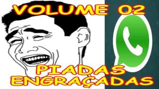 PIADAS ENGRAÇADAS PARA WHATSAPP VOLUME 02 [upl. by Jeramey]