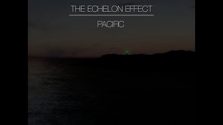 The Echelon EffectMonterey [upl. by Nilatak]