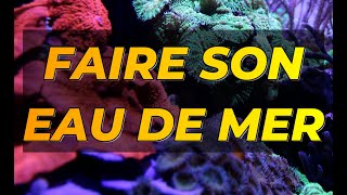 Comment préparer son eau de mer aquarium récifal  changement deau  test densimètre [upl. by Ylrebnik]