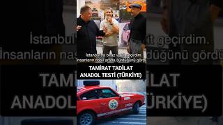 Tamirat Tadilat Anadol testi Türkiye 🇹🇷 [upl. by Hege]