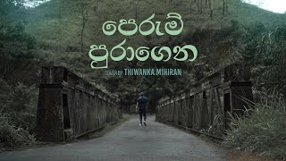 Perum Puragena  පෙරුම් පුරාගෙන  Cover by Thiwanka Mihiran [upl. by Deering]