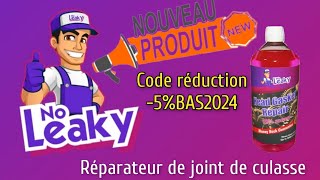 Réparer un joint de culasse sans démontage avec le produit No Leaky [upl. by Faxon]