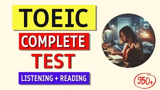 TOEIC Listening amp Reading Test 2024 Full Practice Exam with Answers [upl. by Betta]