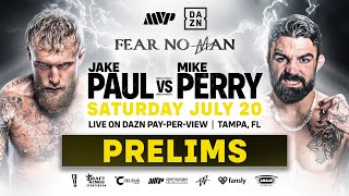 JAKE PAUL VS MIKE PERRY PRELIMS LIVESTREAM [upl. by Anyd]