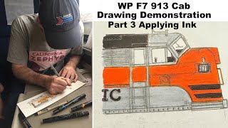 Western Pacific F7 913 Cab Part 3 Applying Ink Lets Draw A Train Andy Fletcher CSRM Sacramento WP [upl. by Kohsa664]