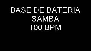 Base de batería Samba 100 bpm [upl. by Hiltner]