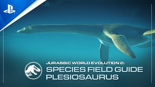 Jurassic World Evolution 2  Species Field Guide  Plesiosaurus  PS5 PS4 [upl. by Skippy]