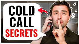 The BEST Cold Call Advice No One Tells You [upl. by Windham]