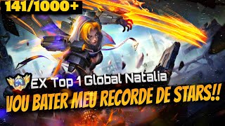 🔴RUSHANDO MEU RECORD DE STARS 1411000  ATUAL TOP 2 GLOBAL NATALIA  MLBB [upl. by Jenelle573]