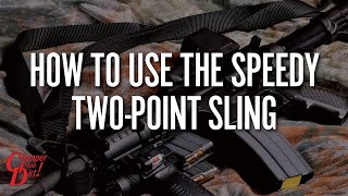 How to Use the Speedy TwoPoint Sling [upl. by Ocsisnarf797]