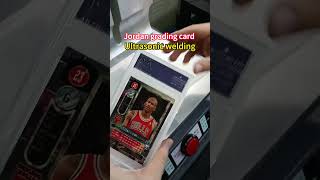 Thats right NBA grading cards can also be welded using ultrasonic technology [upl. by Madanhoj]