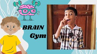 Brain gym [upl. by Atiuqan]