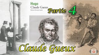 Livre audio Claude Gueux de Victor Hugo Partie 4 [upl. by Keel]