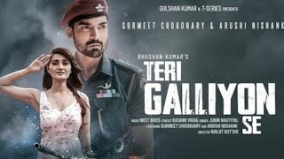 teri galliyon se jubin nautiyal new song teri galliyon se uthega janaza jab mera full video song [upl. by Haynor]