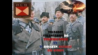 Soldados Voluntários do Terceiro Reich  XV SS Kosaken Kavalerrie Corps [upl. by Esya]