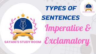 Types of Sentences Imperative and Exclamatory Sentence [upl. by Primaveras922]