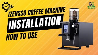 Izensso Coffee Machine Installation Guide  How to install and setup [upl. by Yenahteb]