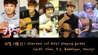 燦烈찬열ChanYeol of EXO playing guitar with Chen DO BaekHyun Henry [upl. by Adlev]