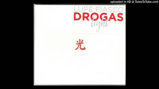 Lupe Fiasco  quotDopamine Litquot Clean [upl. by Nelly]