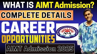 All About AIMT 2025  Eligibility amp Pattern Application Form Dates  Syllabus Admit Card [upl. by Thorpe]