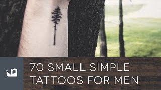 70 Small Simple Tattoos For Men [upl. by Ellinehc842]