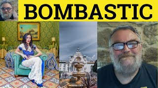 🔵 Bombastic Meaning  Bombastically Examples  Bombastic Definition  Formal English  Bombastic [upl. by Ruffina]