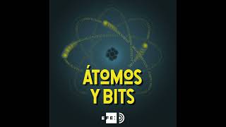 Atomos y Bits  Plantas parlanchinas y rayos gamma [upl. by Jeddy]