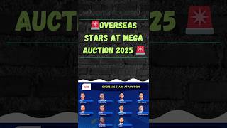 Top Overseas Stars in mega Auction shorts viral trending [upl. by Eiramaneet]