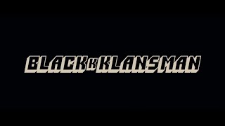 BlacKkKlansman  Trailer [upl. by Vincentia804]