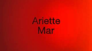 Ariette  Mar [upl. by Chernow]