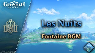 Les Nuits — Fontaine BGM  Genshin Impact OST Fountain of Belleau [upl. by Milzie]