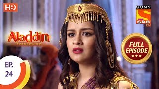 Aladdin  Ep 24  Full Episode  21st September 2018 [upl. by Nytsirc]