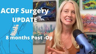 ACDF Update 2 Would I Have Done the Surgery Again 68 months [upl. by Aynek]